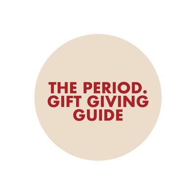 The Period Gift Giving Guide